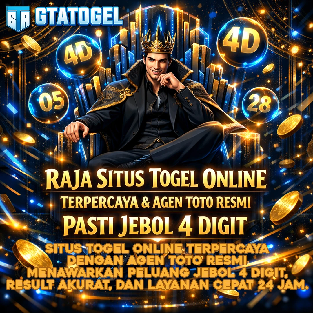 GtAToGEL 🪰 Raja Situs Togel Online Terpercaya & Agen Toto Resmi Pasti Jebol 4 Digit